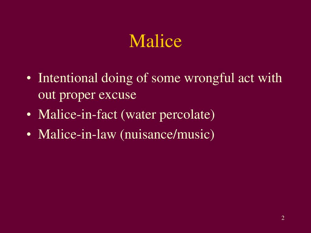 Relevance of malice intention and fault in law of torts ppt